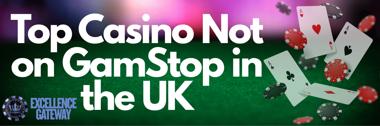 Casino Companies Not on GamStop Your Guide to Alternative Gambling Options