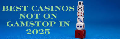 Exploring Casinos Not Signed Up to GamStop A Guide for Players -1335700230
